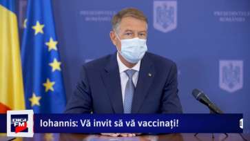 Președintele Klaus Iohannis: Fiecare român ar face bine să se vaccineze dacă nu vrea să ajungă la spital